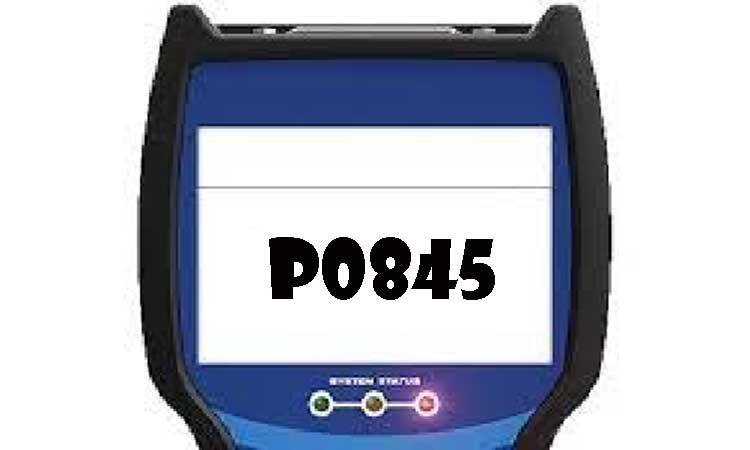 Código De Avería P0845 - Circuito “B” Del Sensor / Interruptor De Presión De Fluido De Transmisión. Diagnóstico, Causas, Soluciones.